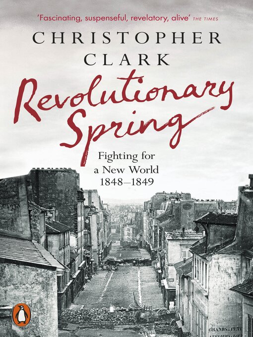 Title details for Revolutionary Spring by Christopher Clark - Wait list